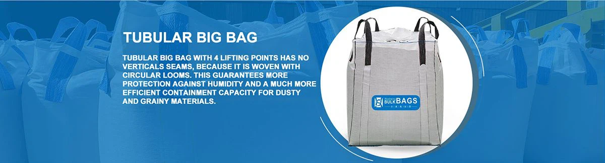 TUBULAR BIG BAG